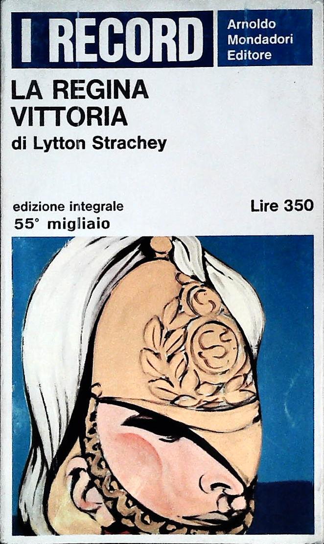 LA REGINA VITTORIA - LYTTON STRACHEY - MONDADORI 1966 - OUTLET DEL LIBRO