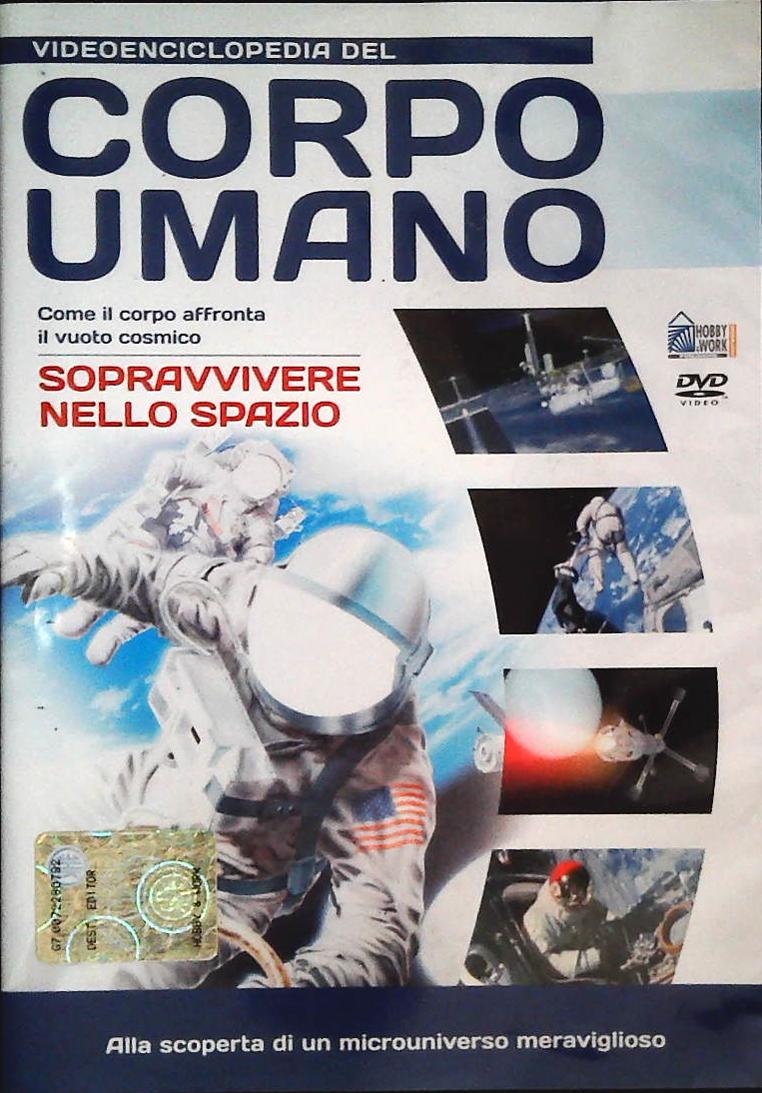 VIDEONCICLOPEDIA DEL CORPO UMANO - SOPRAVVIVERE NELLO SPAZIO - DVD