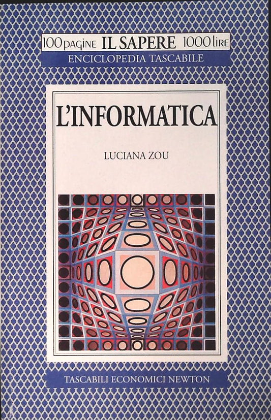 L'INFORMATICA - LUCIANA ZOU - NEWTON  1995 - OUTLET DEL LIBRO