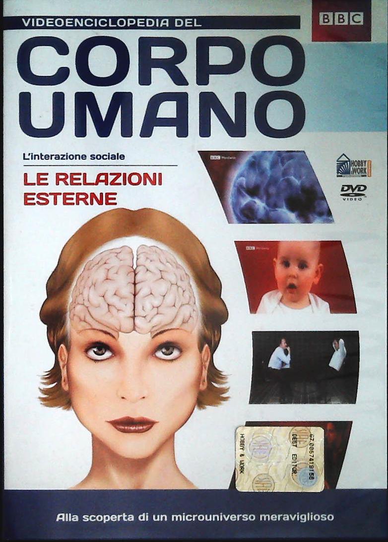 VIDEONCICLOPEDIA DEL CORPO UMANO - LE RELAZIONI ESTERNE - DVD