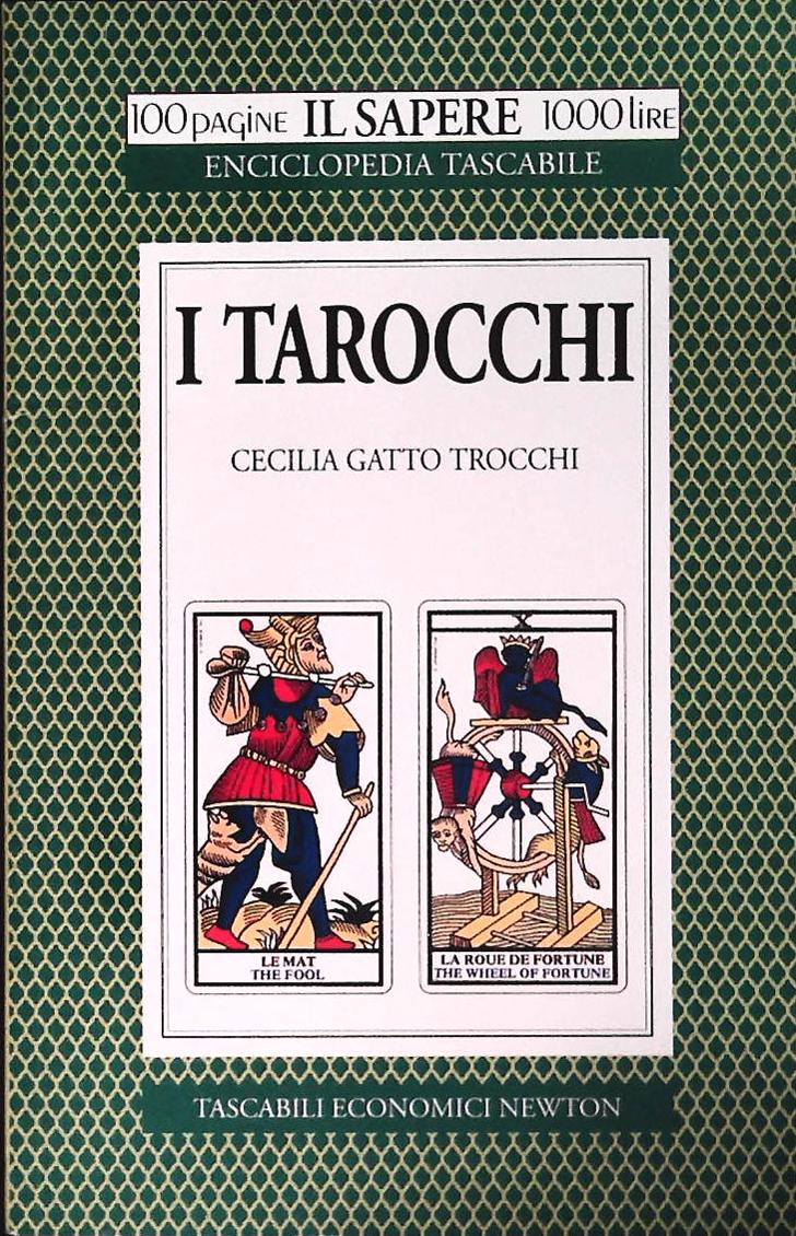 I TAROCCHI - CECILIA GATTO TROCCHI - NEWTON  1995 - OUTLET DEL LIBRO