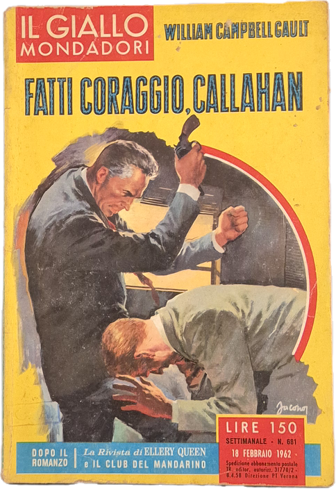 FATTI CORAGGIO CALLAHAN - WILLIAM CAMPBELL GAULT - GIALLO MONDADORI N. 681