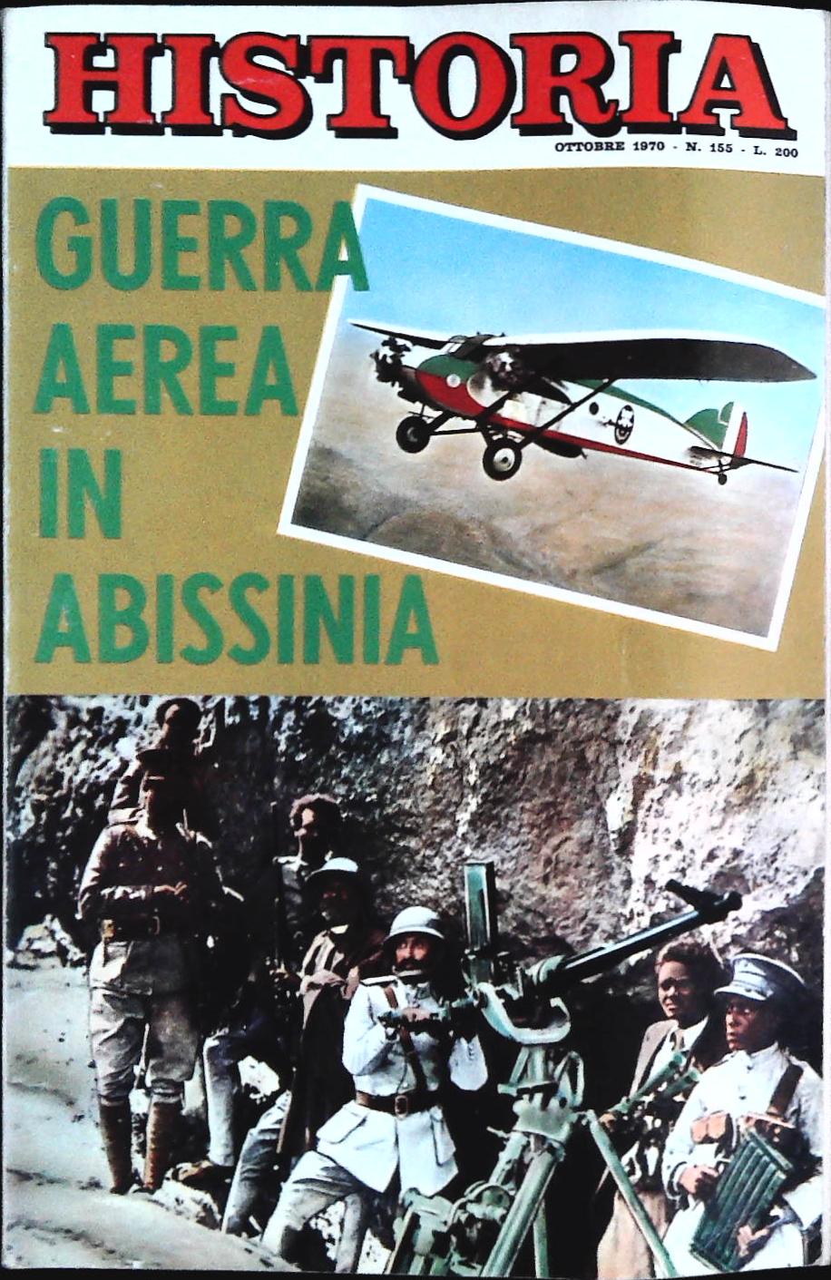 HISTORIA N. 155 OTTOBRE 1970 - GUERRA AEREA IN ABISSINIA
