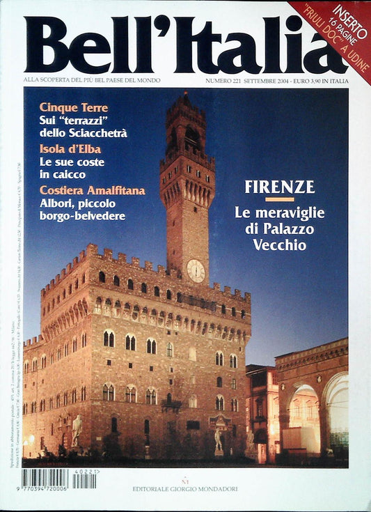 BELL'ITALIA N. 221 - SETTEMBRE 2004 - FIRENZE. LE MERAVIGLIE DI PALAZZO VECCHIO