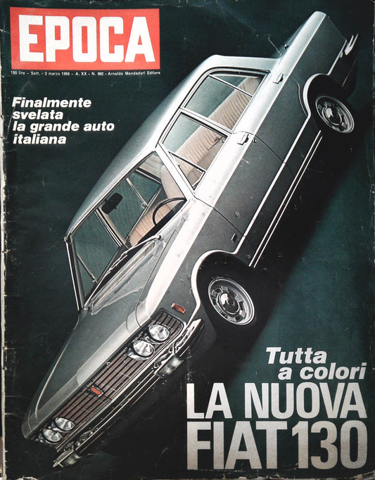EPOCA 2 MARZO 1969 - FIAT 130