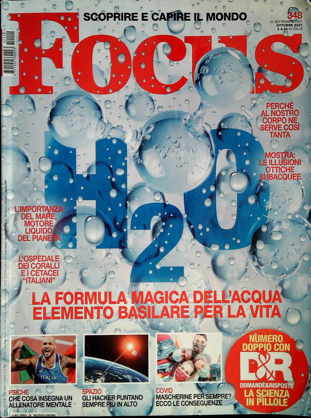 FOCUS N. 348 OTTOBRE 2021 - H2O LA FORMULA MAGICA DLL'ACQUA
