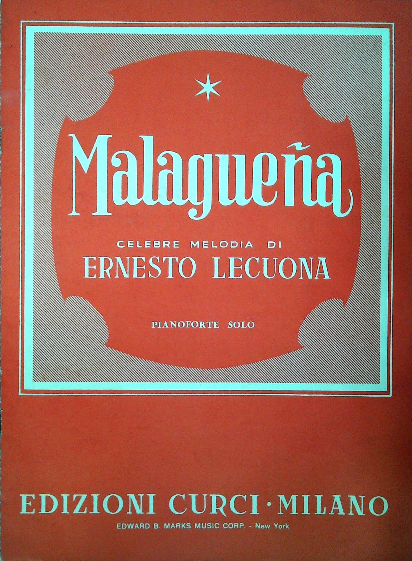 MALAGUENA - ERNESTO LECUONA - SPARTITO