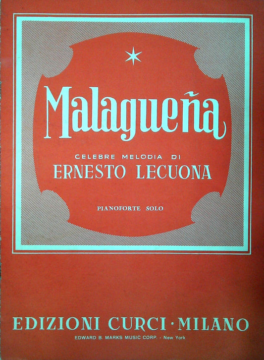 MALAGUENA - ERNESTO LECUONA - SPARTITO