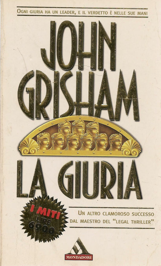 LA GIURIA - JOHN GRISHAM - ED. I MITI MONDADORI