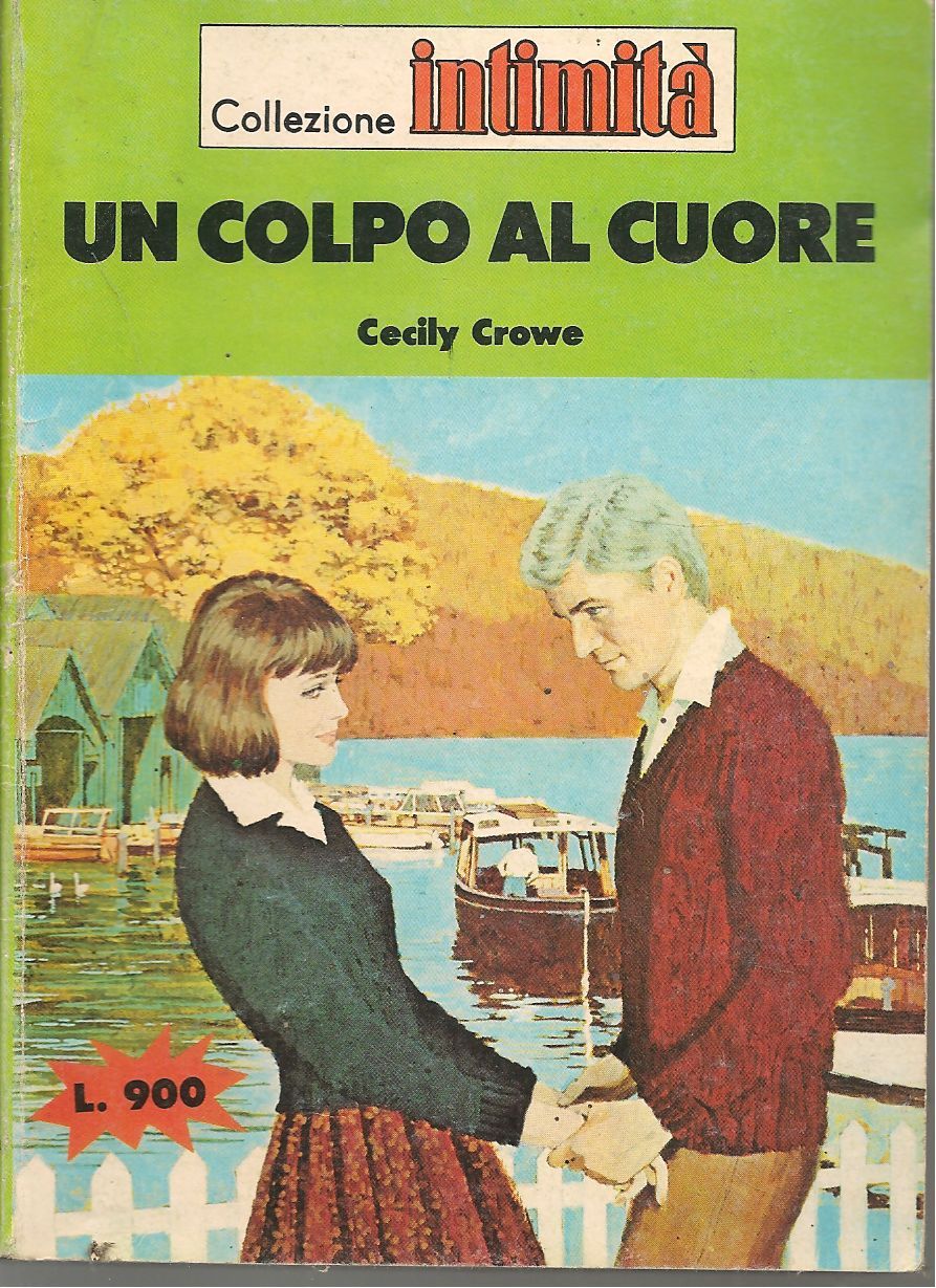 UN COLPO AL CUORE - CECIL CROWE    INTIMITA' N. 371
