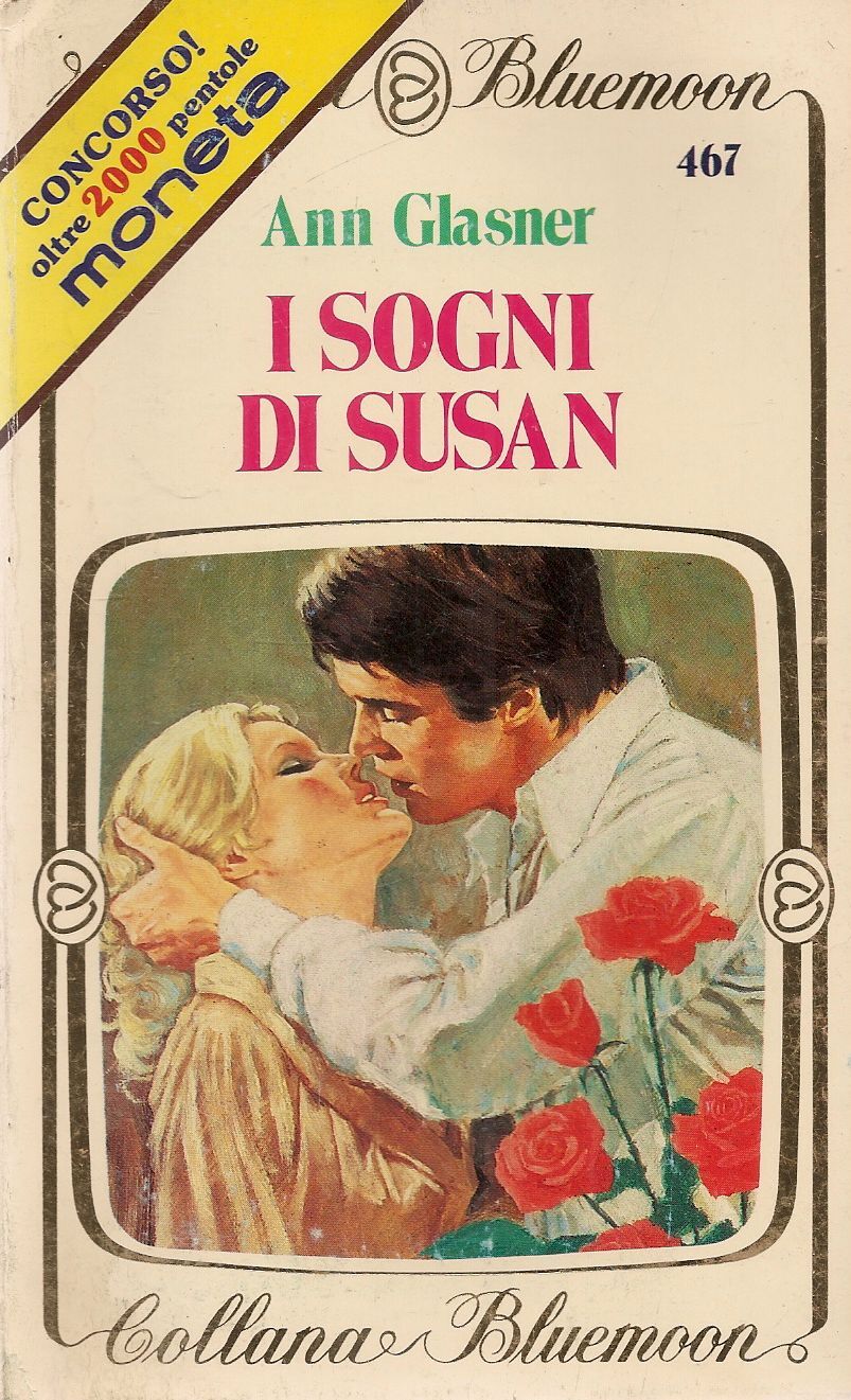 I SOGNI DI SUSAN - ANN GLASNER - BLUEMOON N. 467