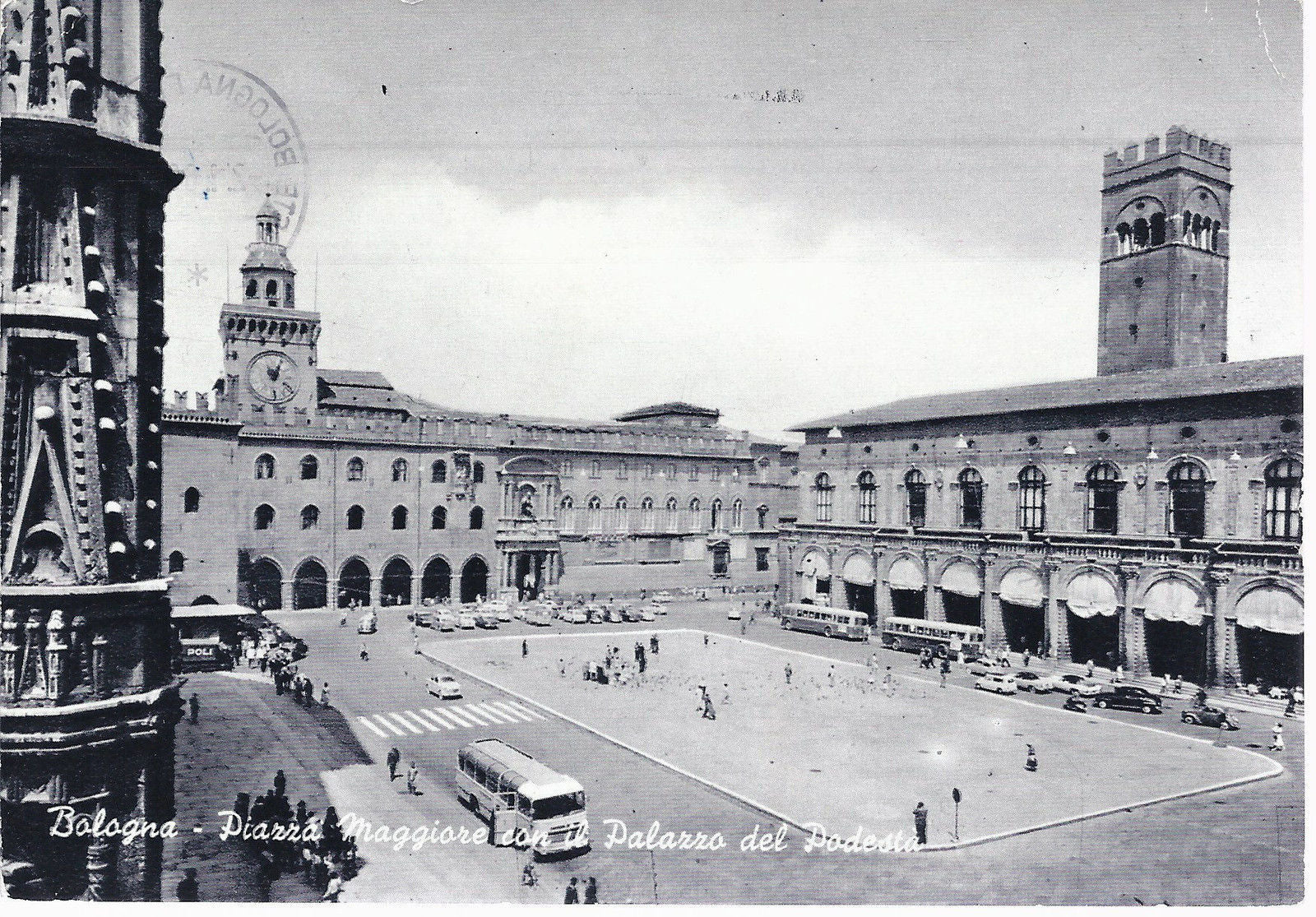 BOLOGNA - PIAZZA MAGGIORE CON IL PALAZZO DEL PODESTA' -