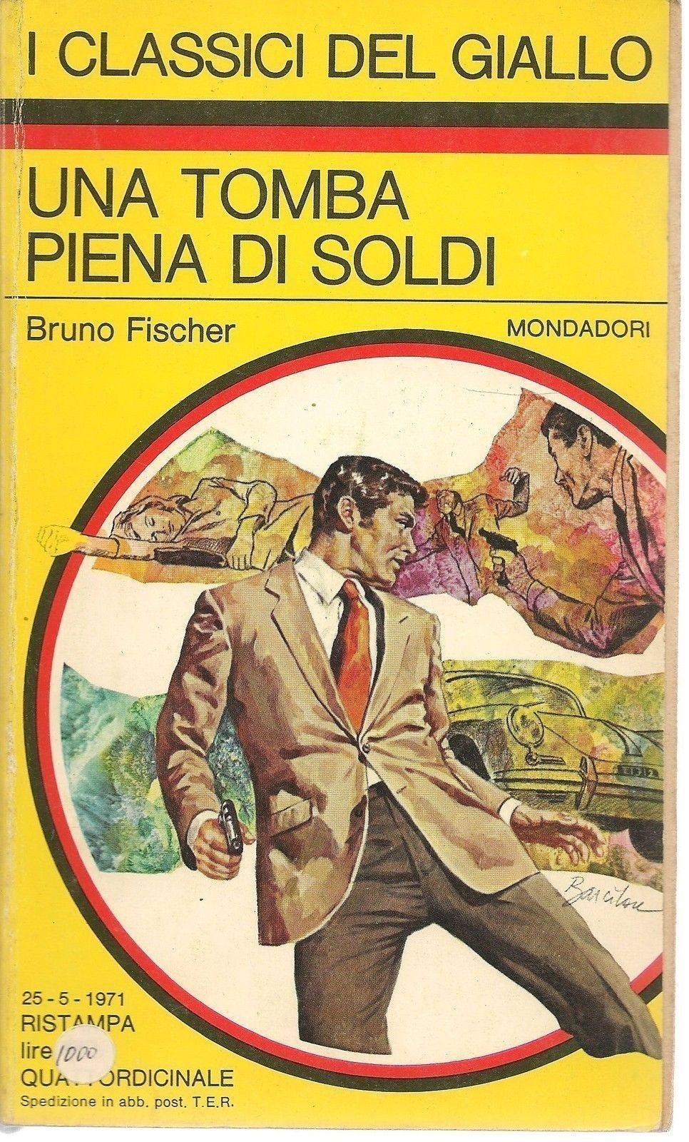 UNA TOMBA PIENA DI SOLDI - BRUNO FISCHER