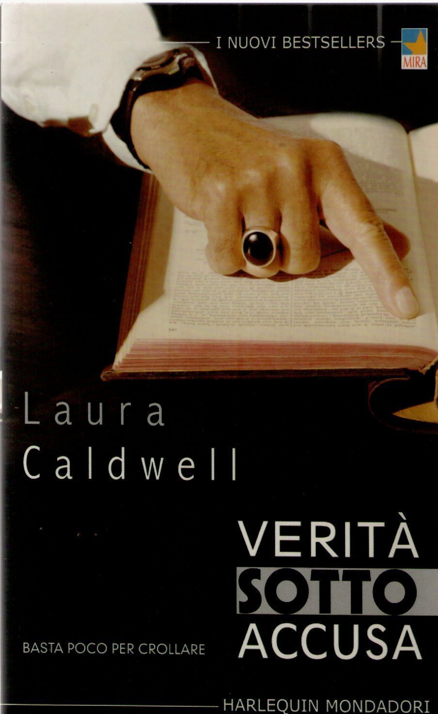 VERITA' SOTTO ACCUSA - LAURA CALDWELL