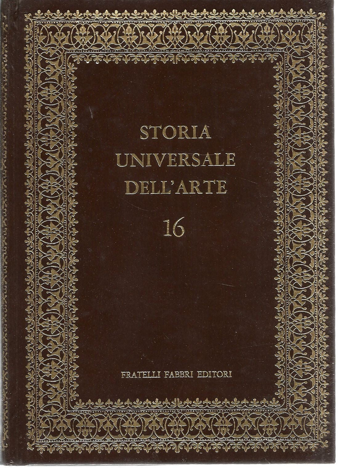 STORIA UNIVERSALE DELL'ARTE - VOL. 16