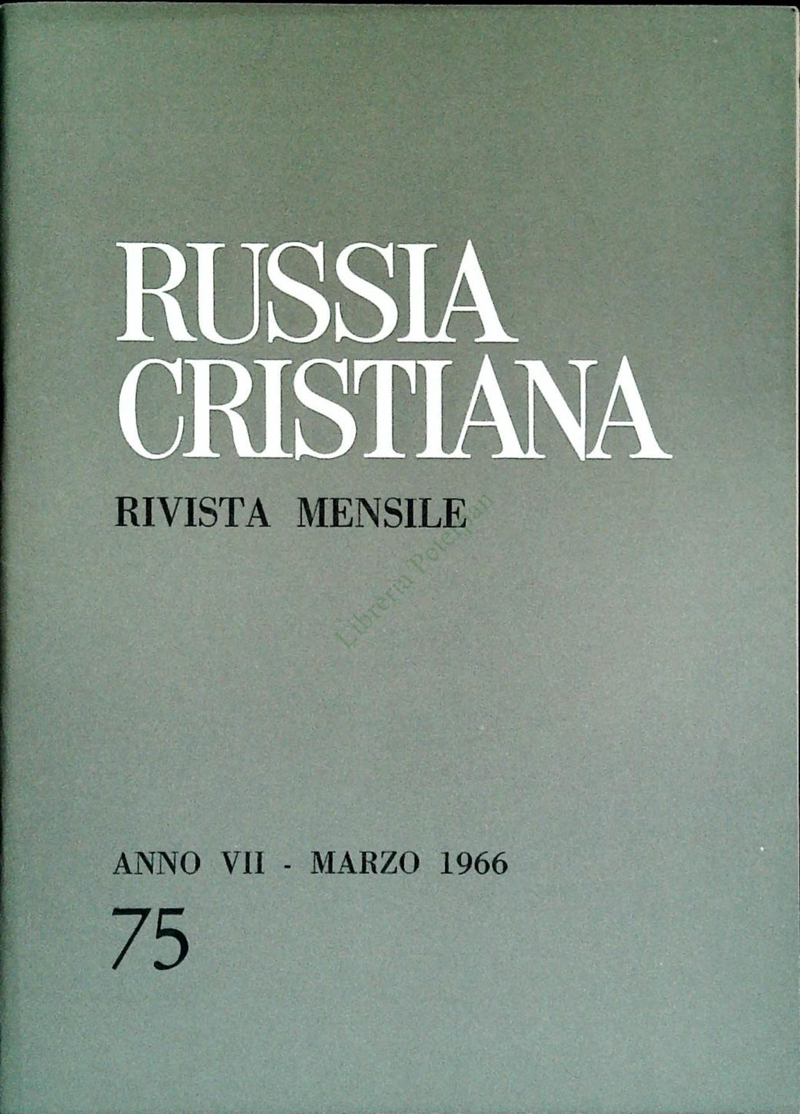 RUSSIA CRISTIANA N. 75 - MARZO1966