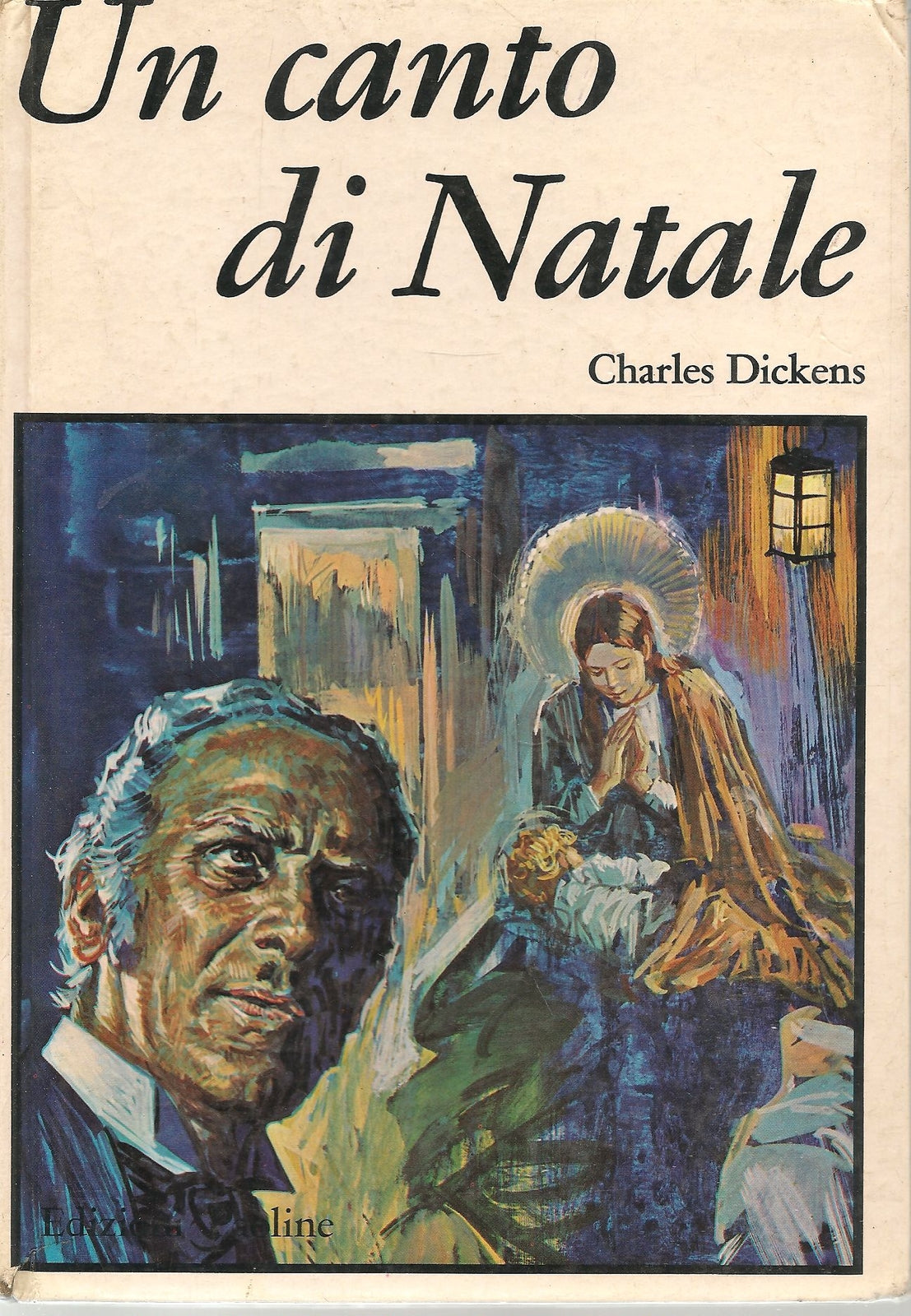 UN CANTO DI NATALE - CHARLES DICKENS    ED PAOLINE 1970