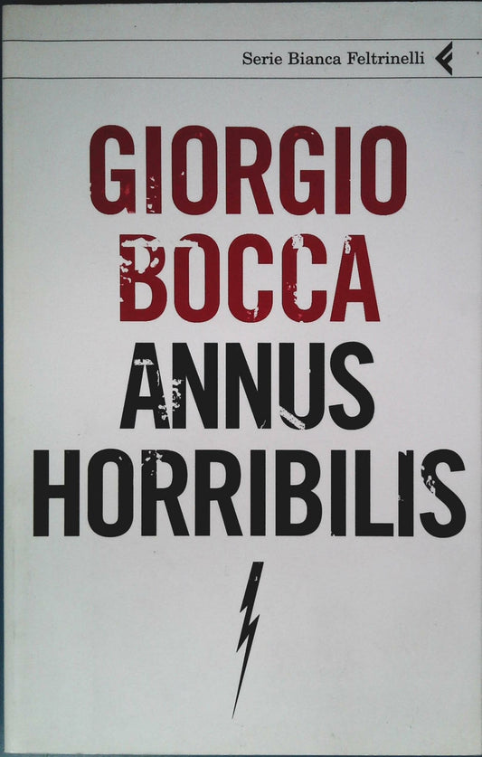 ANNUS ORRIBILIS - GIORGIO BOCCA