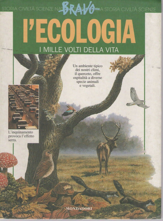 L'ECOLOGIA I MILLE VOLTI DELLA VITA - CARLO RONDONINI