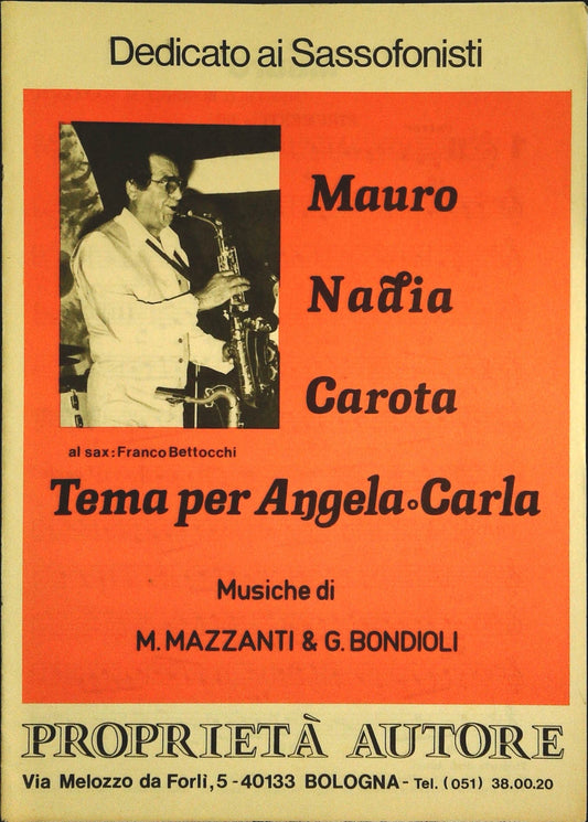 MAURO - NADIA - CAROTA - TEMA PER ANGELA - CARLA - SPARTITO-SHEET MUSIC