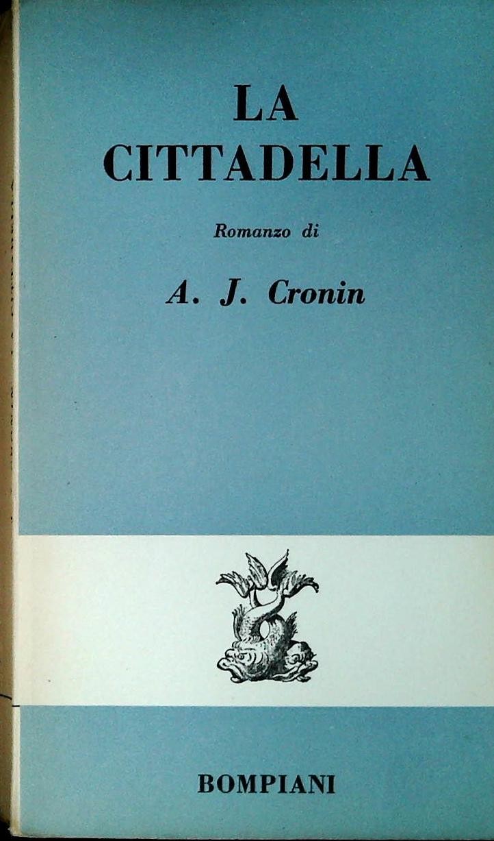 LA CITTADELLA - A.J. CRONIN - BOMPIANI 1963 - OUTLET DEL LIBRO