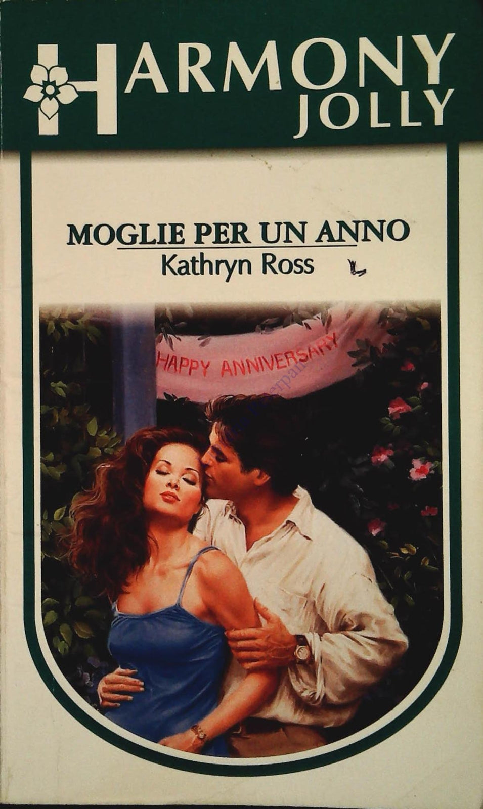 MOGLIE PER UN ANNO - KATHRYN ROSS - HARMONY JOLLY 1999