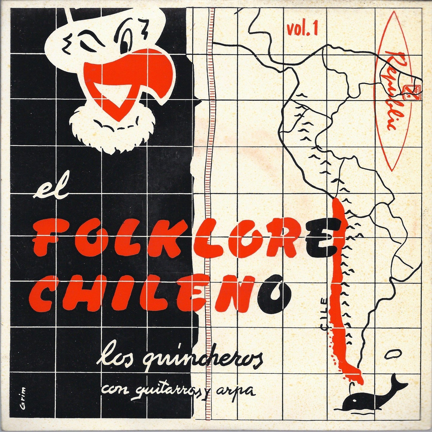 EL FOLKLORE CHILENO Vol. 1 = LOS QUINCHEROS