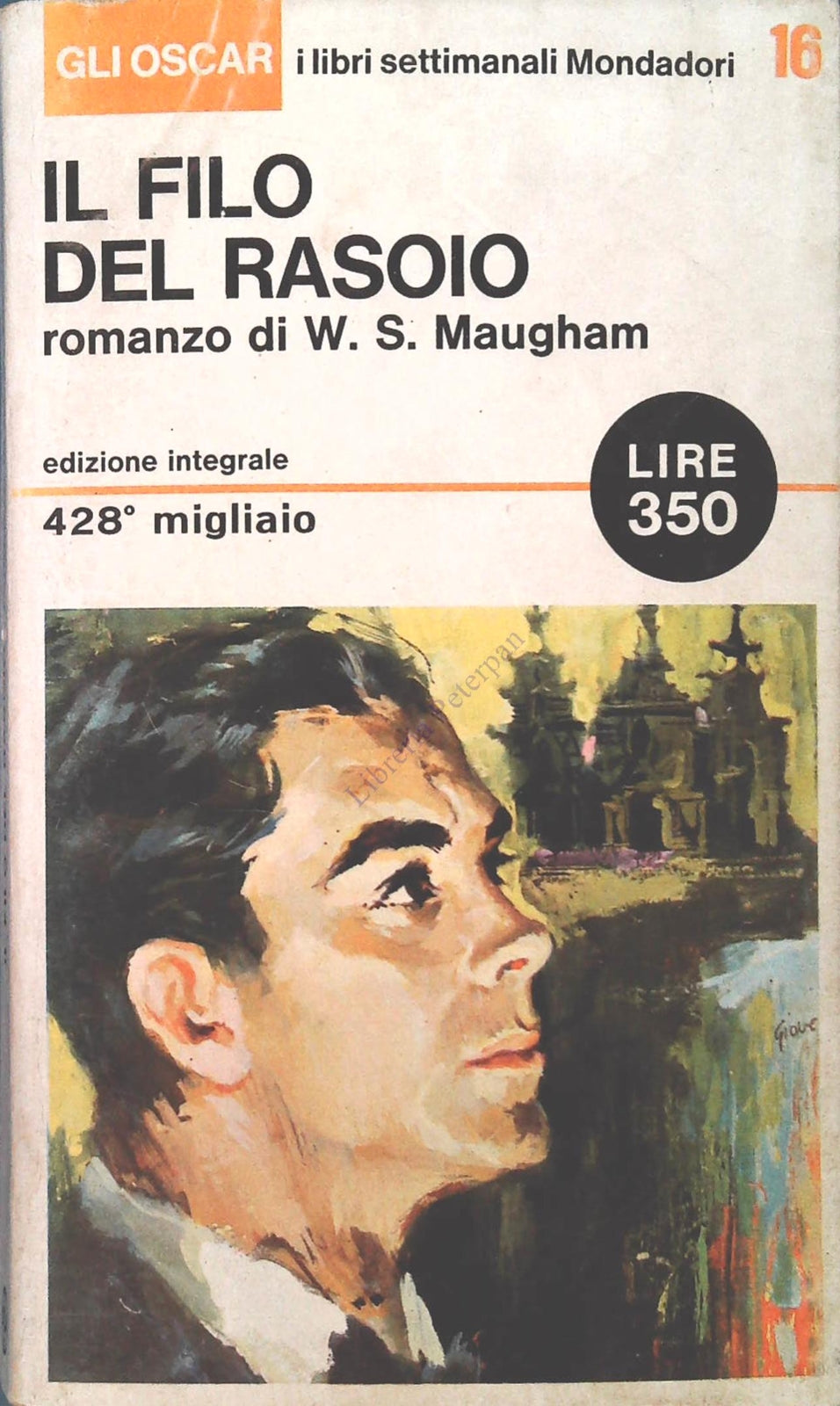 IL FILO DEL RASOIO - W.S.MAUGHAM, - LONGANESI 1965