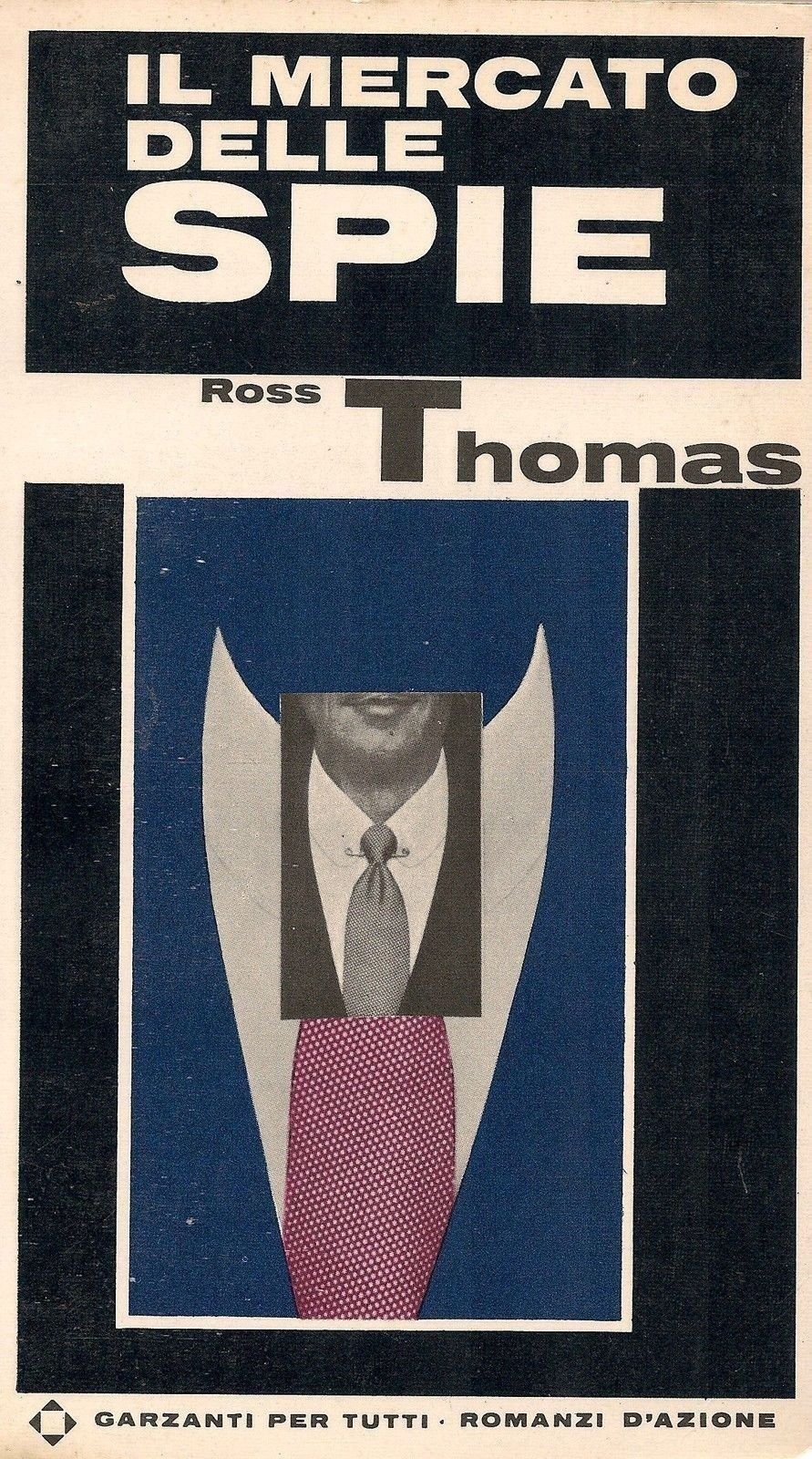 IL MERCATO DELLE SPIE - ROSS THOMAS