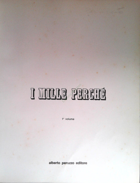 I MILLE PERCHE' - PERUZZO EDITORE - VOLUME PRIMO - OUTLET DEL LIBRO