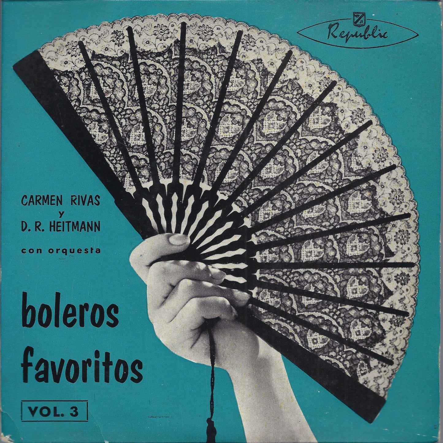 BOLEROS FAVORITOS Vol. 3 == CARMEN RIVAS Y D.R. HEITMANN con orquesta