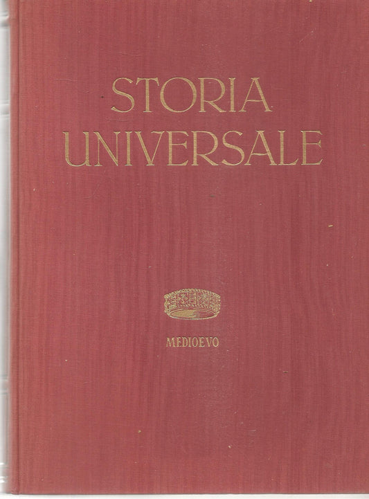 STORIA UNIVERSALE - CORRADO BARBAGALLO - VOL. 3 - PARTE SECONDA - IL MEDIOEVO