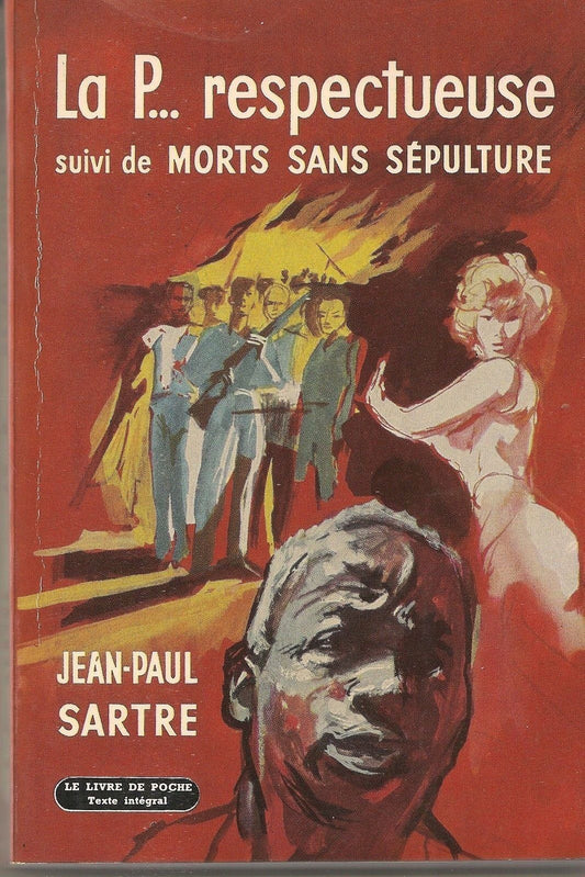 LA P... RESPECTEUSE suivi de MORTS SANS SEPULTURE - JEAN PAUL SARTRE french text
