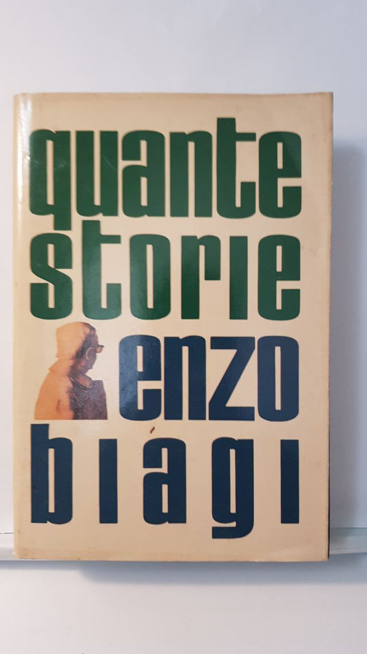 QUANTE STORIE - ENZO BIAGI - ED. CDE 1989