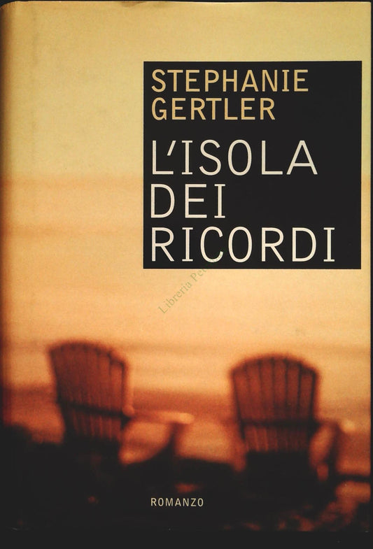 L'ISOLA DEI RICORDI - STEPHANIE GERTLER