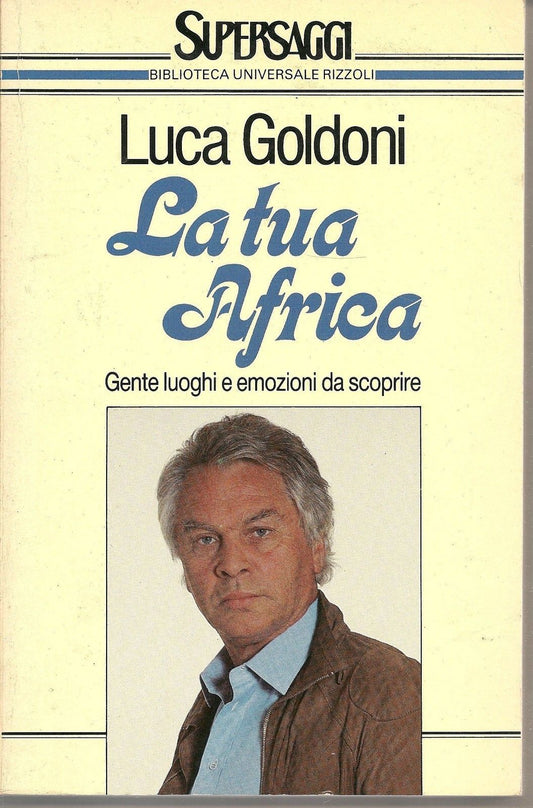 LA TUA AFICA - LUCA GOLDONI  SuperSaggiBUR