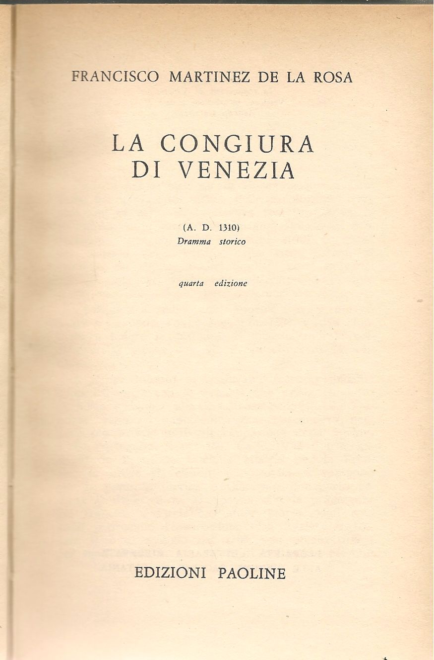 LA CONGIURA DI VENEZIA - FRANCISCO MARTINEZ DE LA ROSA