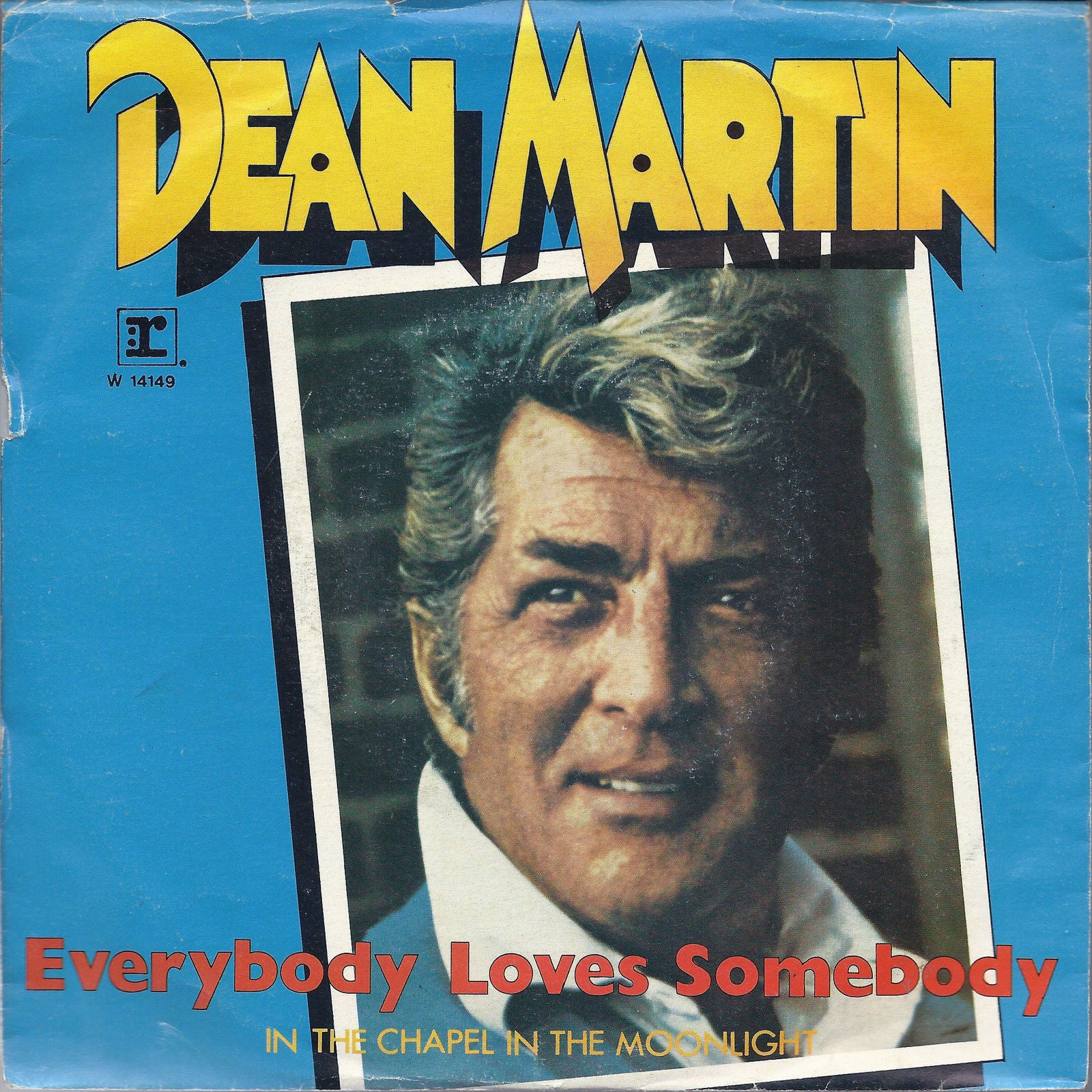 EVERYBODY LOVES SOMEBODY - IN THE CHAPEL IN THE MOONLIGHT =# DEAN MARTIN