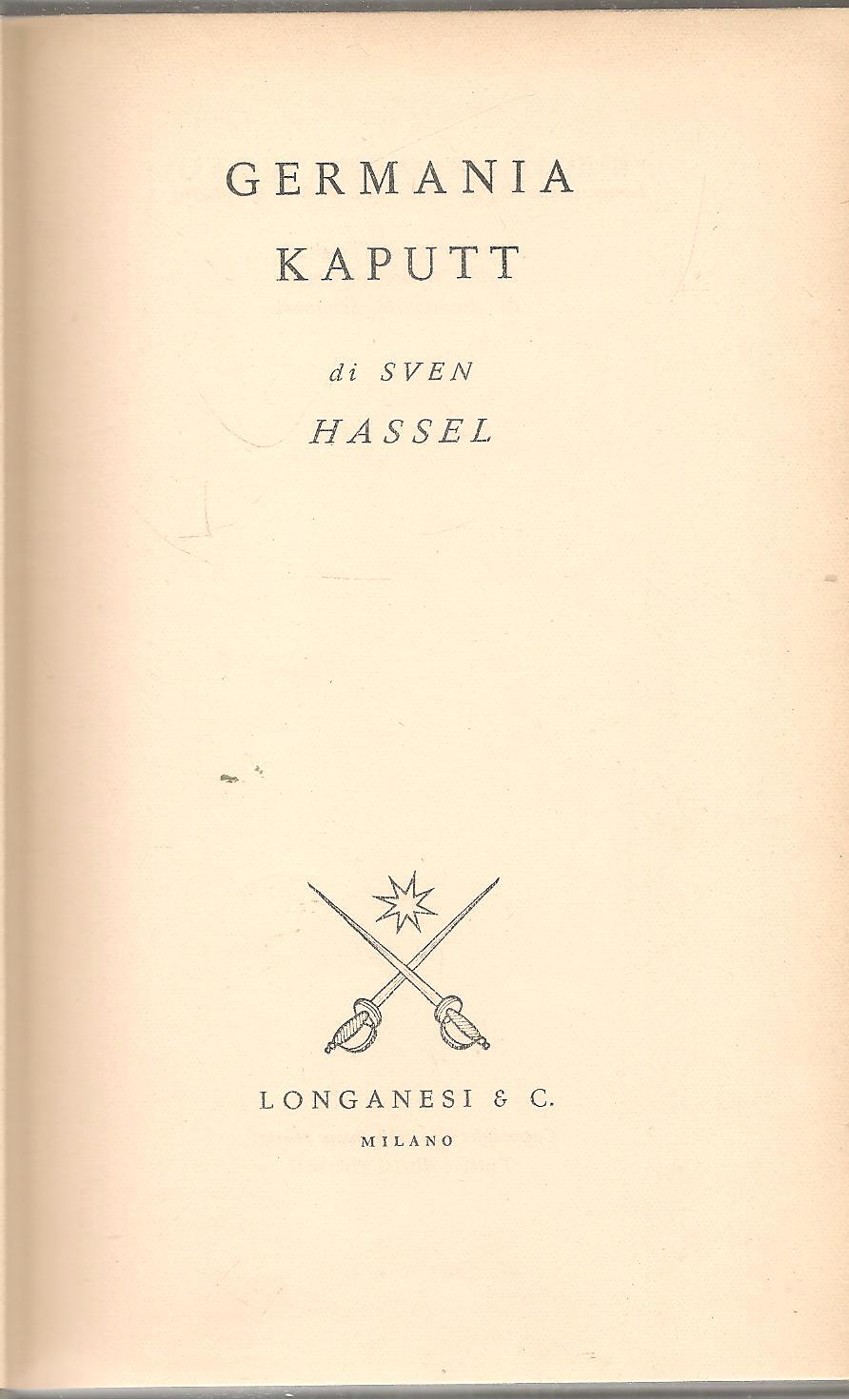 GERMANIA KAPUTT - SVEN HASSEL