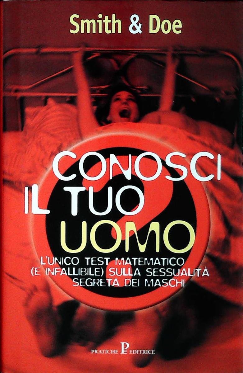 CONOSCI IL TUO UOMO - SMITHE and DOE