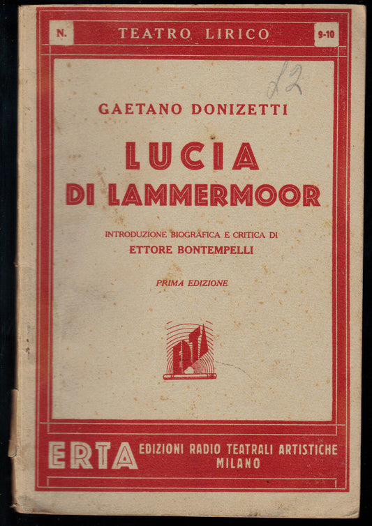 LUCIA DI LAMMERMOOR - G. DONIZETTI # LIBRETTO D'OPERA - S. CAMMARANO - Ed. ERTA