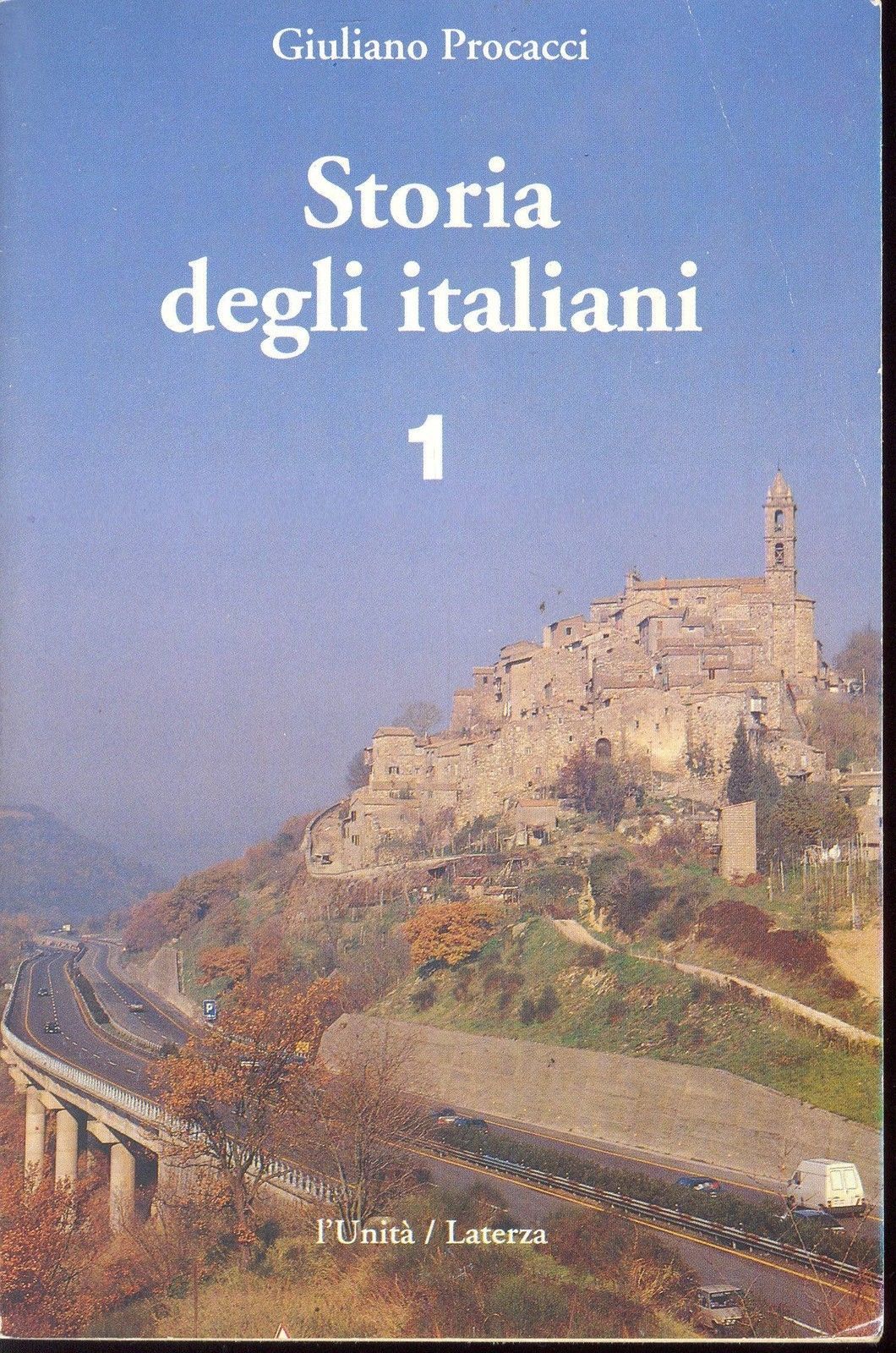STORIA DEGLI ITALIANI - GIULIANO PROCACCI - VOL 1