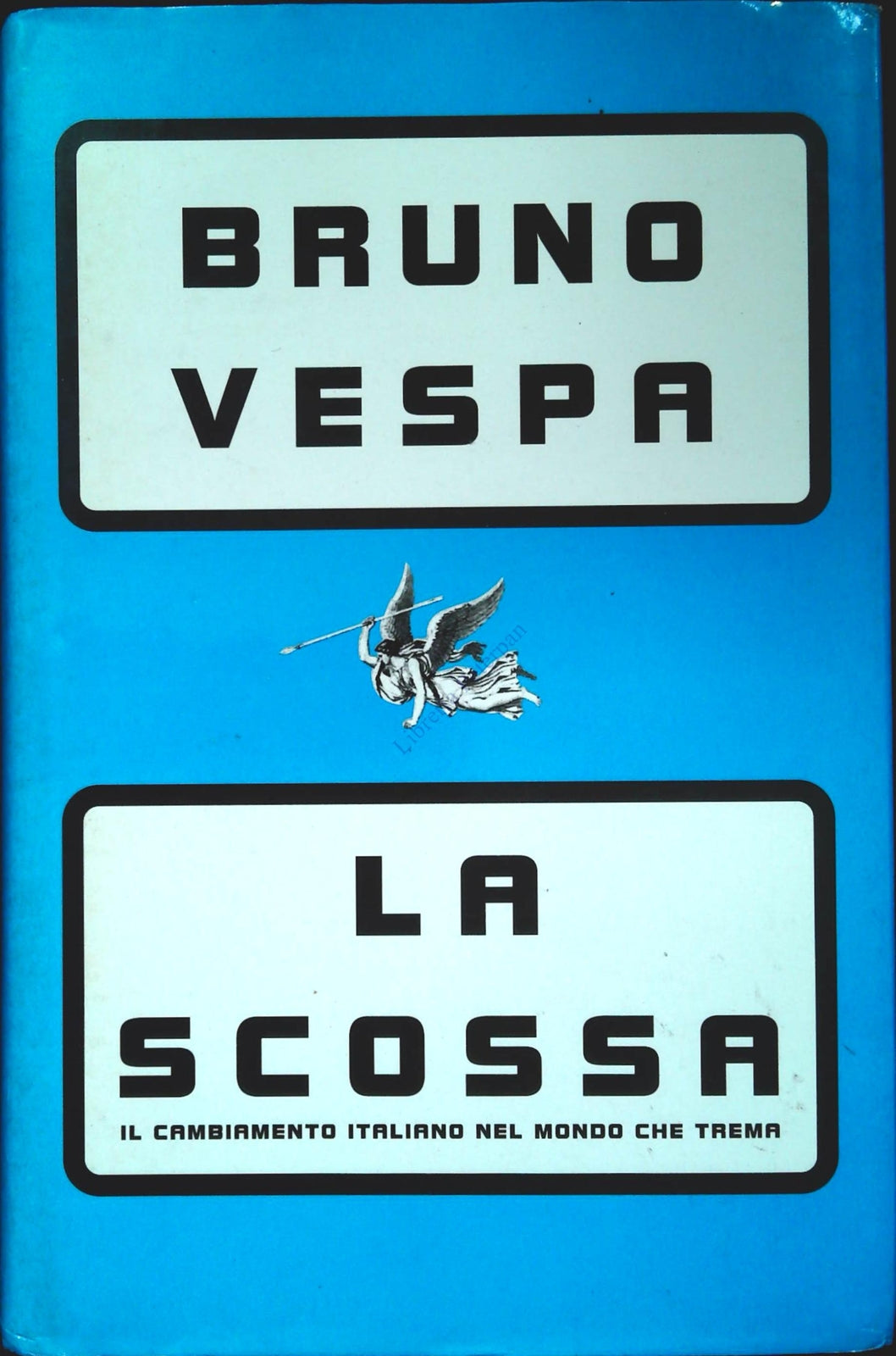 LA SCOSSA - BRUNO VESPA - MONDOLIBRI 2001