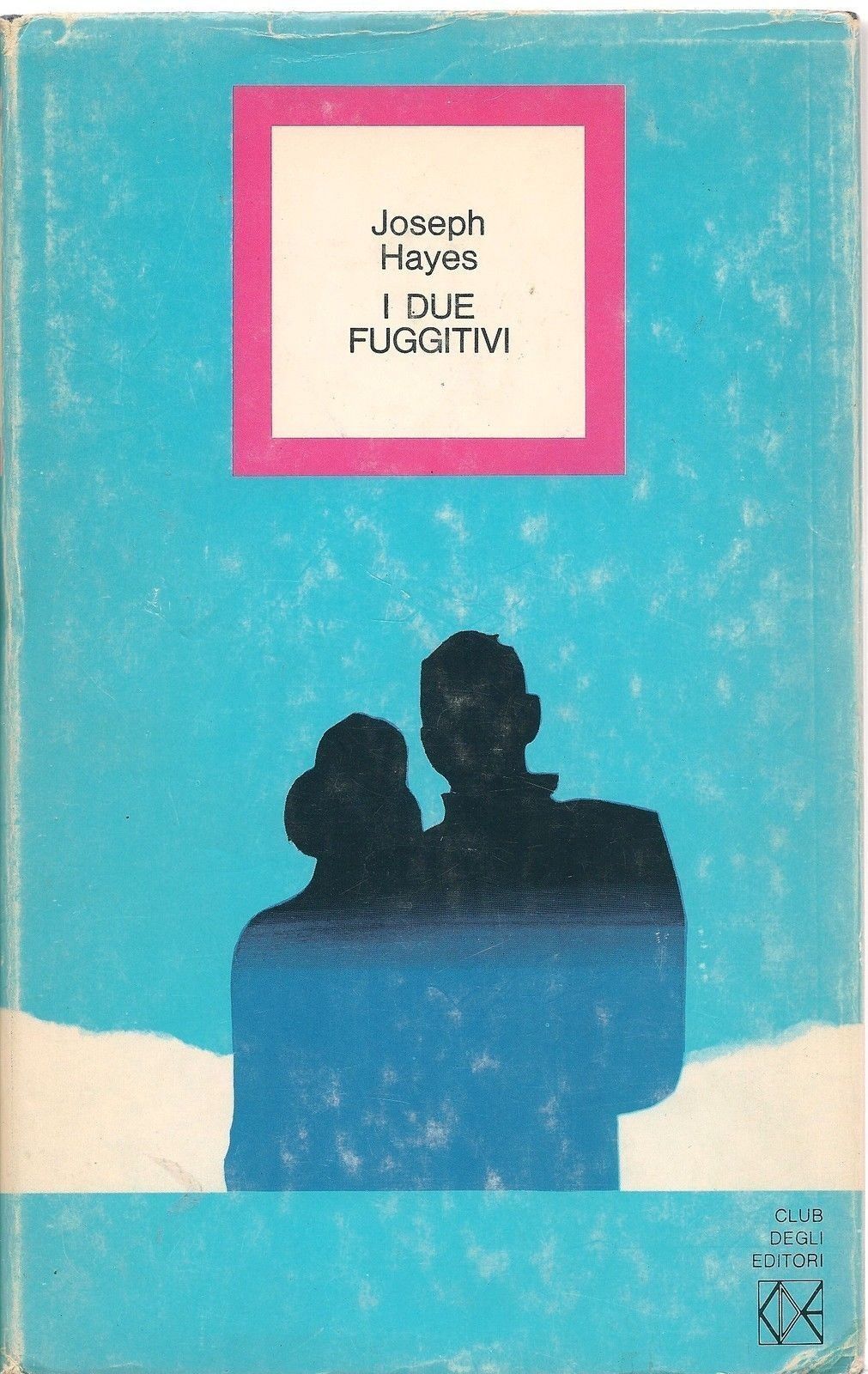 I DUE FUGGITIVI - JOSEPH HAYES - ED. CDE 1974 - OUTLET DEL LIBRO