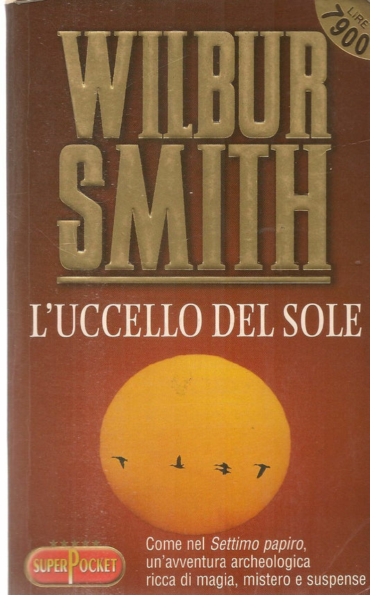 L'UCCELLO DEL SOLE - WILBUR SMITH - SUPERPOCKET 2000