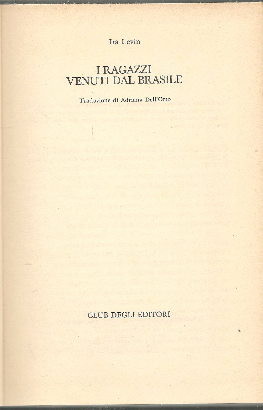 I RAGAZZI VENUTI DAL BRASILE - IRA LEVIN