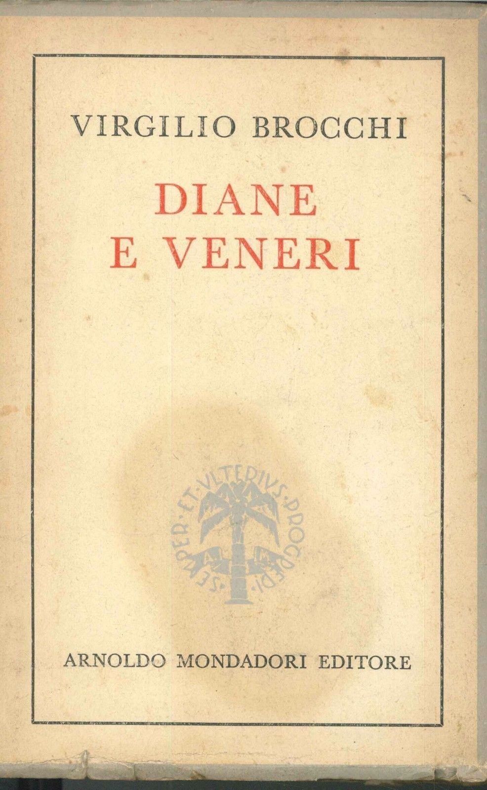 DIANE E VENERI -VIRGILIO BROCCHI
