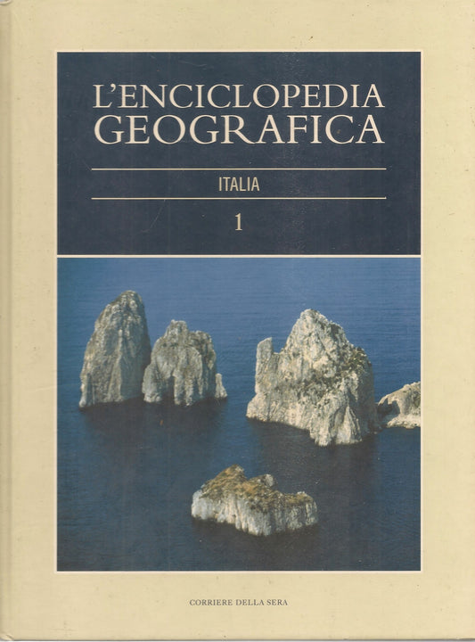 L'ENCICLOPEDIA GEOGRAFICA - VOLUME 1 - ITALIA
