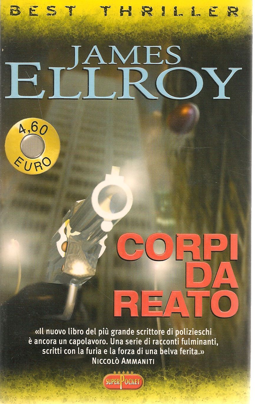 CORPI DA REATO - JAMES ELLROY