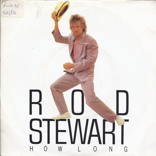 HOW LONG - JEALOUS -- ROD STEWART